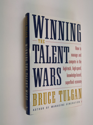 Bruce Tulgan : Winning the talent wars
