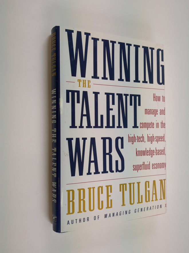 Bruce Tulgan : Winning the talent wars