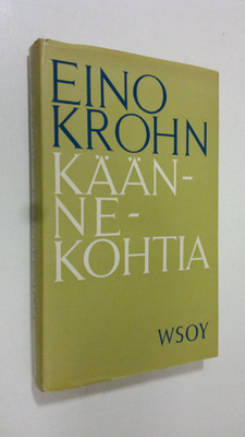 Eino Krohn : Käännekohtia : Esseitä ja tutkielmia