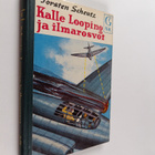 Torsten Scheutz : Kalle Looping ja ilmarosvot : jännitysr... - pikkukuva 1