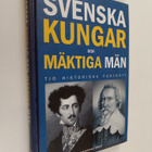 Magnus Bergsten : Svenska kungar och mäktiga män : tio hi... - pikkukuva 1