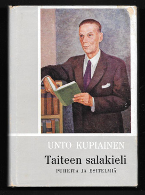 Kupiainen, Unto : Taiteen salakieli
