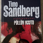 [Kirja] TIMO SANDBERG: PÖLLÖN HUUTO - pikkukuva 1