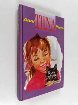 Anni Polva : Tiina on aina Tiina