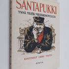 Erkki (kuvitt.) Tanttu : Santapukki ynnä muita mestarinov... - pikkukuva 1