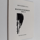 Riitta Rimpiläinen : Rauhanmerkin alla - pikkukuva 1