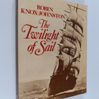 Robin Knox-Johnston : The twilight of sail - pikkukuva 1