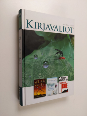 Kirjavaliot : Smith, Wilbur : Keihästen sankari ; Hannah,...
