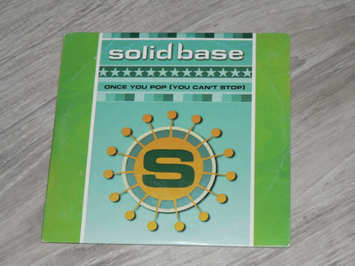 Once You Pop (You Can't Stop) - Solid Base - CD