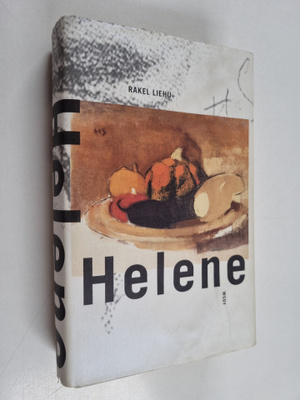 Rakel Liehu : Helene