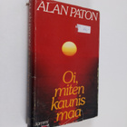 Alan Paton : Oi, miten kaunis maa - pikkukuva 1