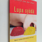 Gisela van der Ster : Lupa syödä : opas syömishäiriöiden ... - pikkukuva 1