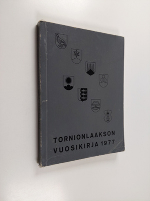 Tornionlaakson vuosikirja = Tornedalens årsbok 1977