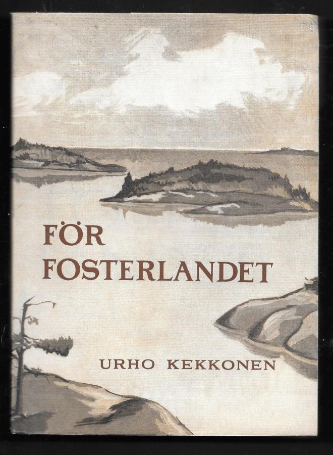 Kekkonen, Urho : För fosterlandet