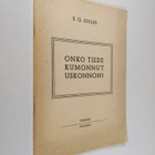 E. G. Gulin : Onko tiede kumonnut uskonnon? : vapaata aja... - pikkukuva 1