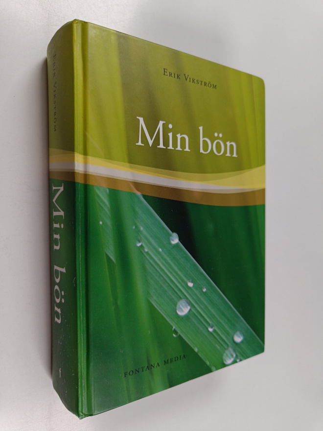 Erik Vikström : Min bön : evangelisk bönbok för årets all...
