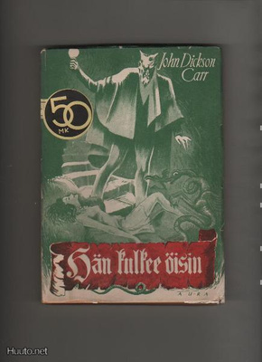 Carr, John Dickson: Hän kulkee öisin, Aura 1947, nid,1.p, K3