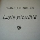 VÄINÖ J. OINONEN: LAPIN YLIPERÄLLÄ - pikkukuva 4