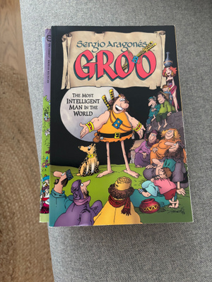 Aragones: Groo - the Most Intelligent Man in the World