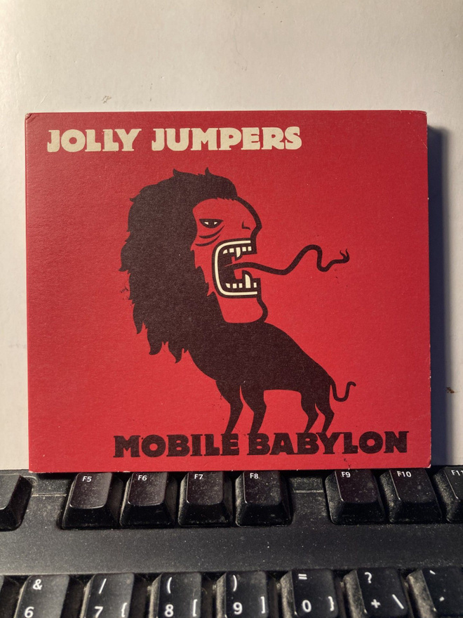 JOLLY JUMPERS: Mobile Babylon, CD
