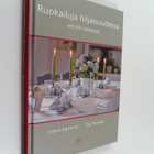 Leena Kanerva ym. : Ruokailuja hiljaisuudessa : retriitin... - pikkukuva 1