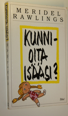 Meridel Rawlings : Kunnioita isääsi : Judin kertomus