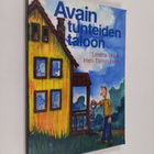 Heli Tamminen ym. : Avain tunteiden taloon - pikkukuva 1