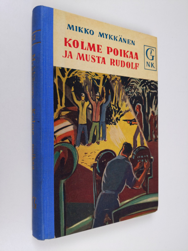 Mikko Mykkänen : Kolme poikaa ja Musta Rudolf : nuorison ...