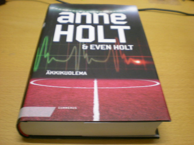 Anne Holt & Even Holt: Äkkikuolema