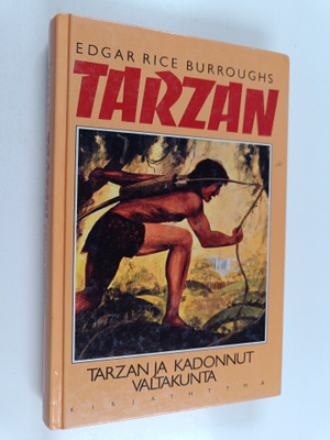 Edgar Rice Burroughs : Tarzan ja kadonnut valtakunta