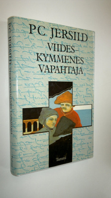 P. C. Jersild : Viideskymmenes vapahtaja