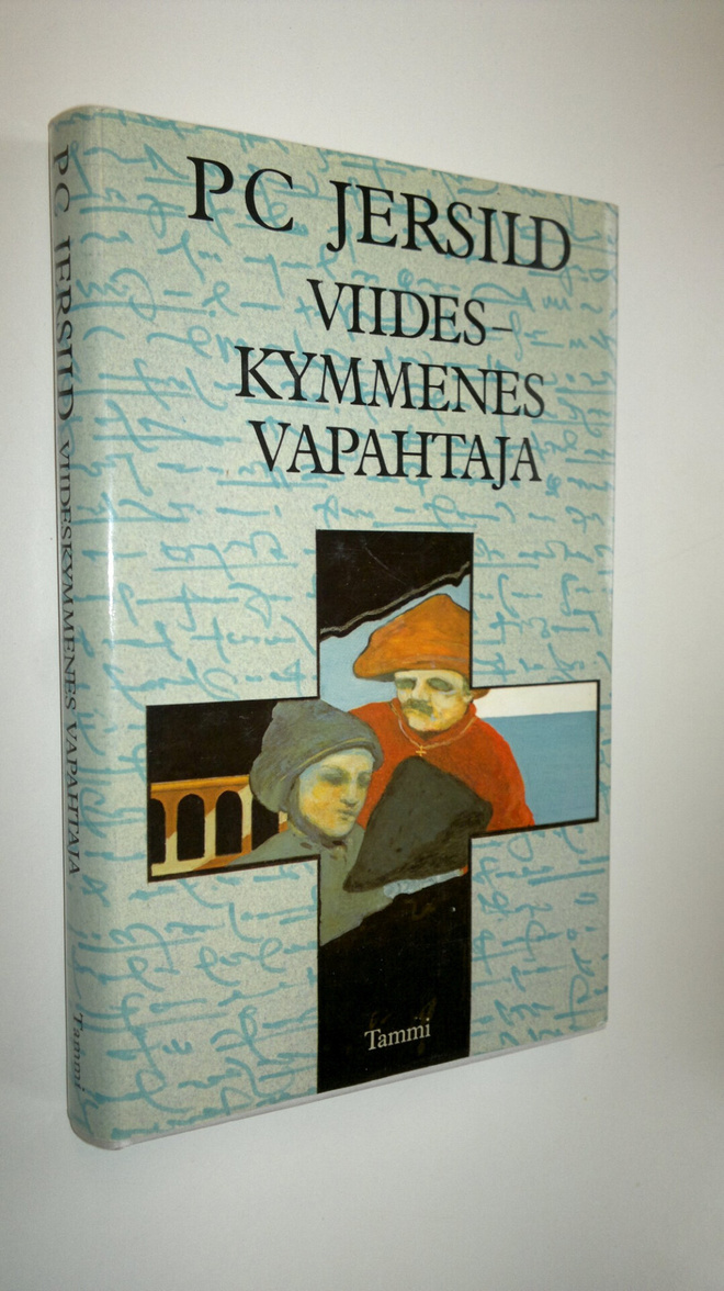 P. C. Jersild : Viideskymmenes vapahtaja
