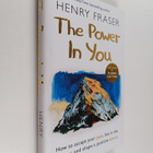 Henry Fraser : The power in you : how to accept your past... - pikkukuva 1