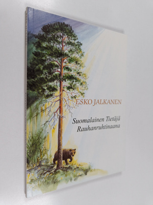 Esko Jalkanen : Suomalainen tietäjä rauhanruhtinaana