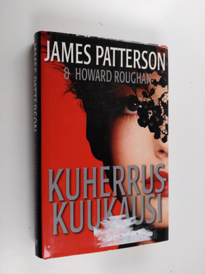 James Patterson : Kuherruskuukausi