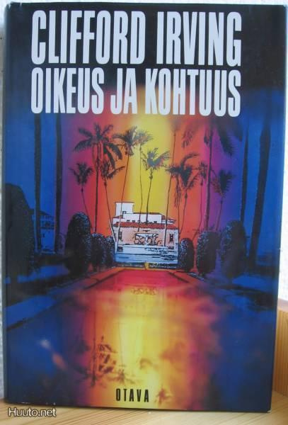 Clifford Irving: Oikeus ja kohtuus, Otava-94. 416 s. Sid.