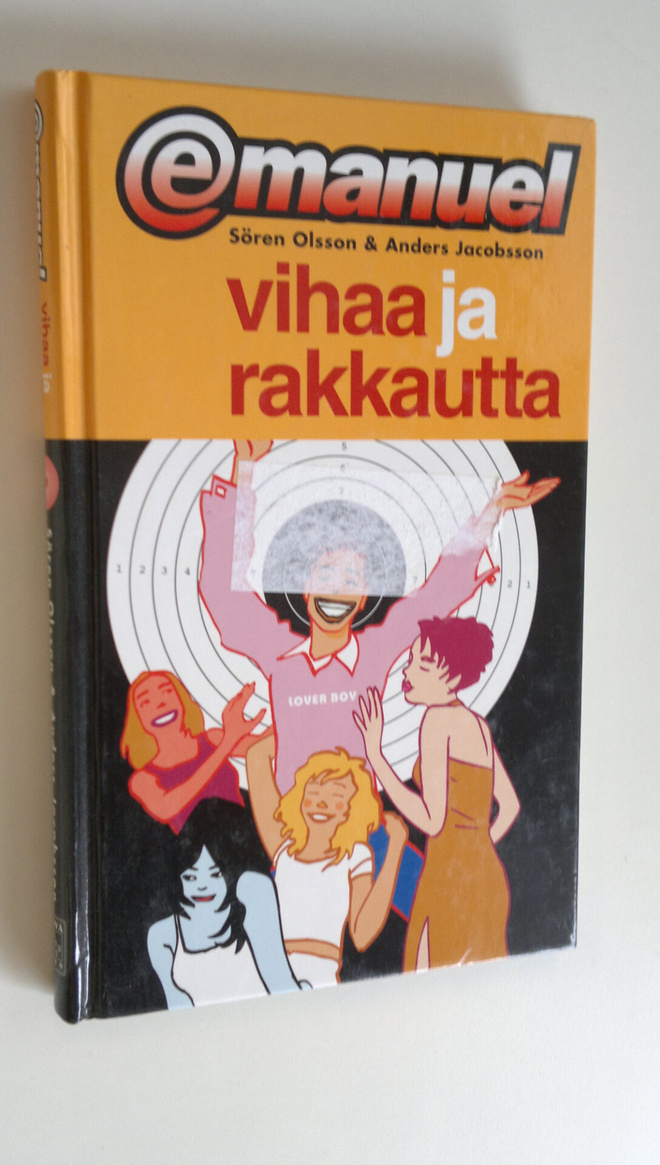 Sören Olsson : Vihaa ja rakkautta