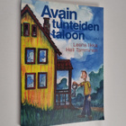 Heli Tamminen ym. : Avain tunteiden taloon - pikkukuva 1