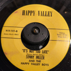 SONNY MILLER & HAPPY VALLEY BOYS, HAPPY VALLEY 101 - pikkukuva 2