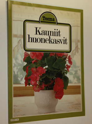 Hilkka (suom.) Green : Kauniit huonekasvit