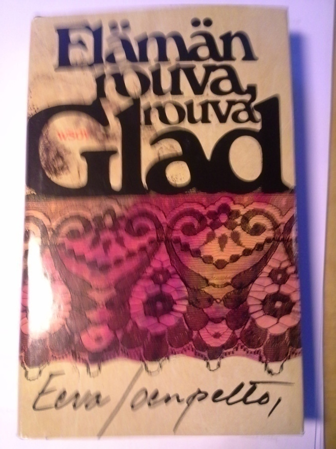 Eeva Joenpelto Elämän rouva rouva Glad