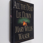 Mary Willis Walker : All the Dead Lie Down - pikkukuva 1