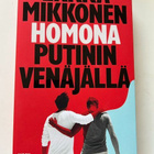 Erkka Mikkonen: Homona Putinin Venäjällä (nid.) - pikkukuva 1