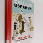 Eduard Uspenski : Fedja-setä ja kutsumaton vieras - pikkukuva 1