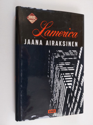 Jaana Airaksinen : Lamerica