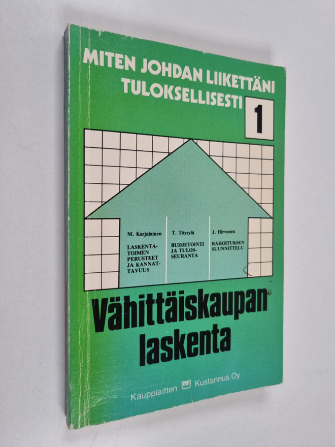Timo Töyrylä ym. : Vähittäiskaupan laskenta