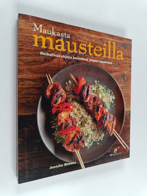 Jennifer Newens : Maukasta mausteilla - Herkullisia ohjei...