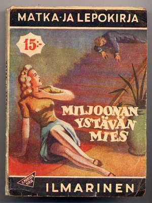 Miljoonan ystävän mies - Pistoolien laki (1.p.,nid., 1944)