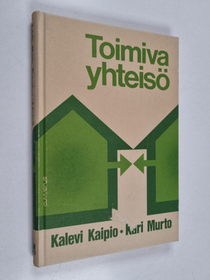 Kalevi Kaipio : Toimiva yhteisö