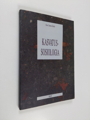 Tuomas Takala : Kasvatussosiologia